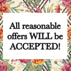 Make a REASONABLE offer!!